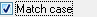 Match Case Check Box, checked