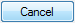 Cancel Button