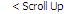 The Scroll Up Control
